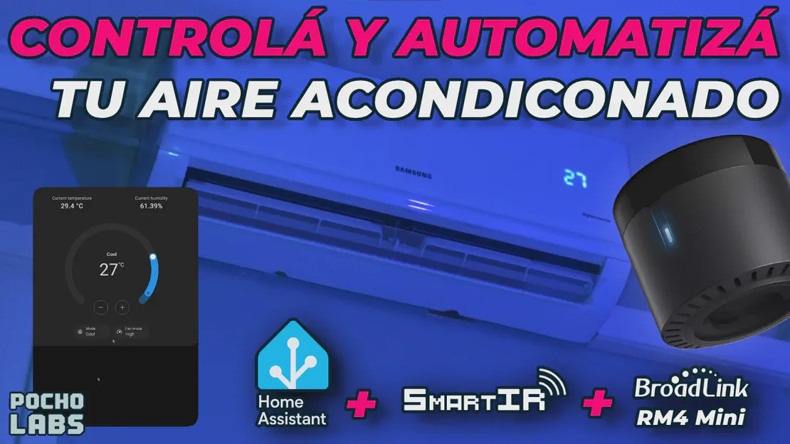 Integrá fácil los aires acondicionados a Home Assistant con el RM4 Mini y SmartIR